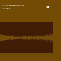 ATFC - Sleep Talk (Kridelka Return To The Garage Revision)