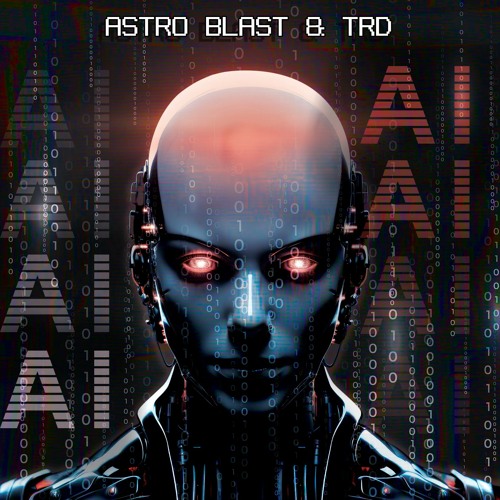 Astro Blast & TRD - High On Gas