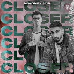 NO-ONE & VJS - Closer
