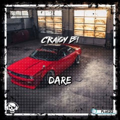 Craigy B! - Dare *OUT NOW*