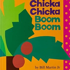 [ACCESS] KINDLE PDF EBOOK EPUB Chicka Chicka Boom Boom by  Bill Martin Jr.,John Archambault,Lois Ehl