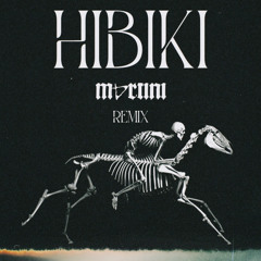 HIBIKI-Bad Bunny (M4RTINI Remix)
