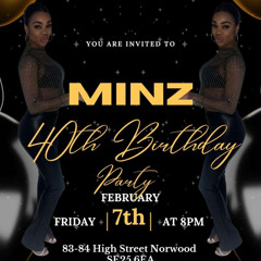 MINZ 40TH BIRTHDAY