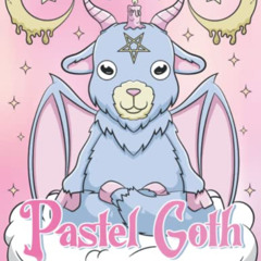 VIEW PDF 💛 Pastel Goth Coloring Book: Cute and Creepy Coloring Pages by  Make Art EB