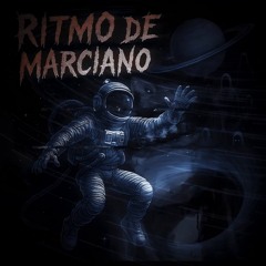 RITMO DE MARCIANO