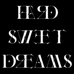 Hard Sweet Dreams