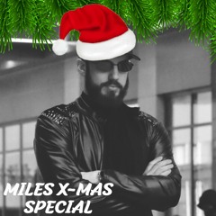 The Miles X-Mas Special