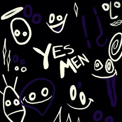 Yes Men (Prod.@yonaholy)
