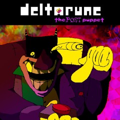 SMASH THE EARTH (Deltarune: The POST Puppet)