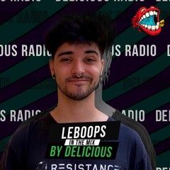 Delicious Radio Podcast @ Mixed by LeBoops 53