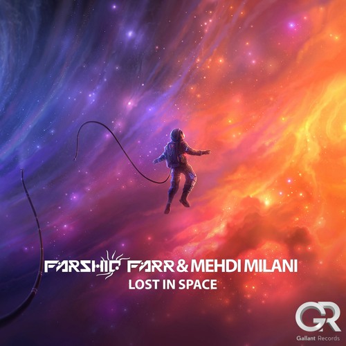 Farshid Farr & Mehdi Milani - Lost In Space (Radio Edit)