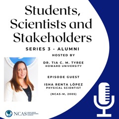 NCAS-M Podcast Alumni Series -  Isha Renta
