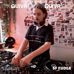 SF Fudge | QUIVR | 11-01-24