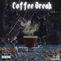 COFFEE BREAK MIXTAPE VOL 1 (Dancehall Juggling)