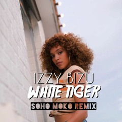 Izzy Bizu - White Tiger (Soho Moko Remix)