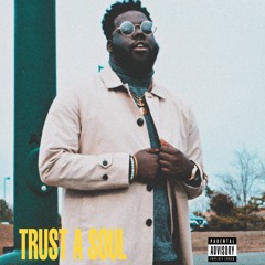 Trust A Soul