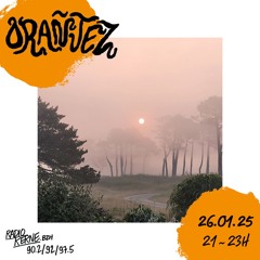 Orañjez w/ DJ Orañjez (Late Night Special) @ Radio Kerne (26/01/25)