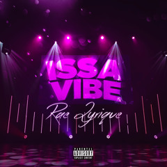 Jay x Rae Lyrique - Issa Vibe