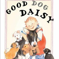 [Read] Online Good dog, Daisy! BY : Lisa Kopper