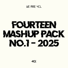 FOURTEEN MASHUP PACK 2025 #1