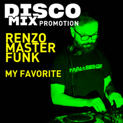Renzo Master Funk - My Favorite DMP April 2025