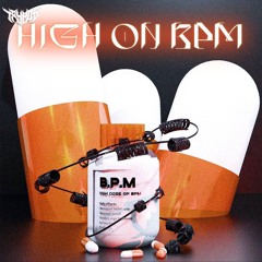 HIGH ON BPM [TMWØØ5]