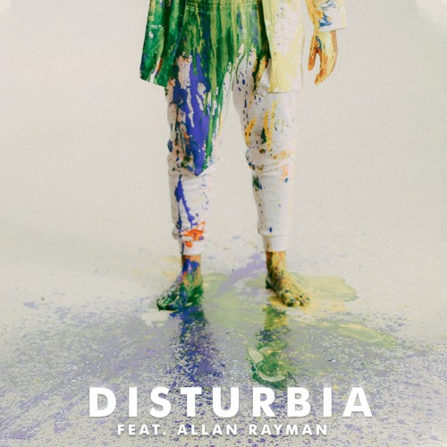 DISTURBIA Ft. Allan Rayman (Prod. Losh)