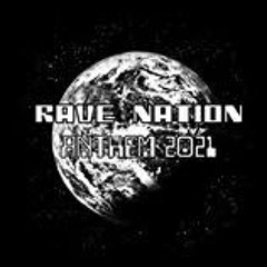 United we Stand (Rave Nation Anthem 2021)