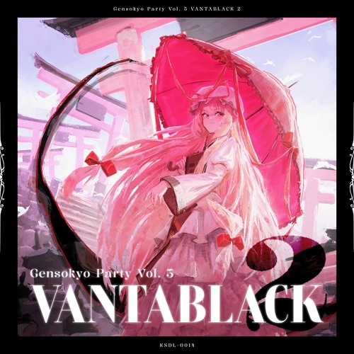 [Reitaisai 21] Gensokyo Party Vol. 5 VANTABLACK 2 [XFD]
