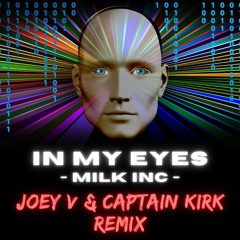 In My Eyes - Joey V & Captain