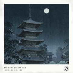 Mystic State x Marenn Sukie - 'Find Your Way' & 'This Time' [Bandcamp Exclusive]