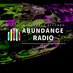 Abundance Radio - Episode 19: Silver7︱Psychedelic Trance
