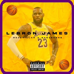 Baby Zero $ Real Dillan - LeBron James (Prod.Lxcas092)