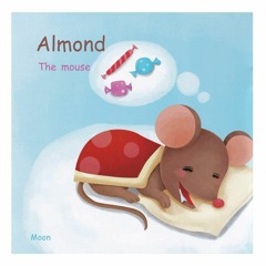 $PDF$/READ/DOWNLOAD Almond The Mouse: Tale Stories for Kids (Books for Kids)