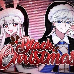 【 꽃감이 X 러비 】 - 『 Black Christmas』