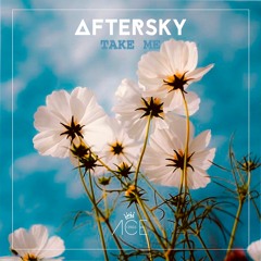 AFTERSKY - Take Me