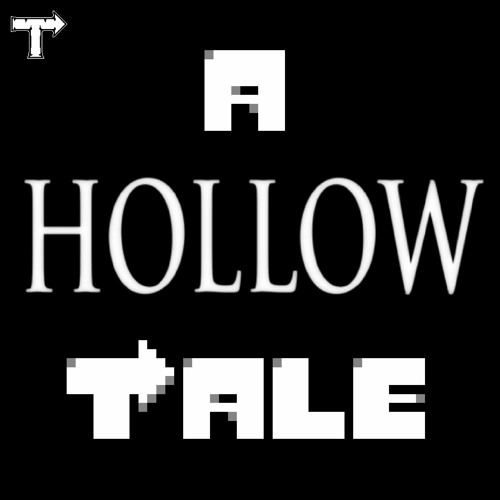 A Hollow Tale
