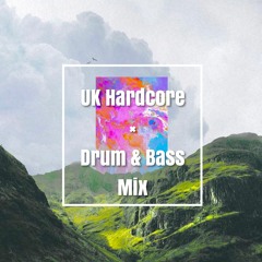 UK Hardcore × Drum & Bass Mix 04