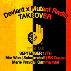 Deviant x Mutant Radio [17.09.2021]