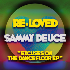 Excuses on the Dancefloor (Out Now)