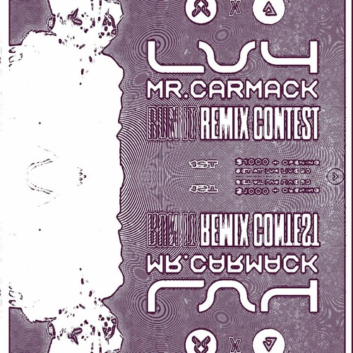 LV.4 X MR. CARMACK - RUN IT (CHIEF MOTIF REMIX)