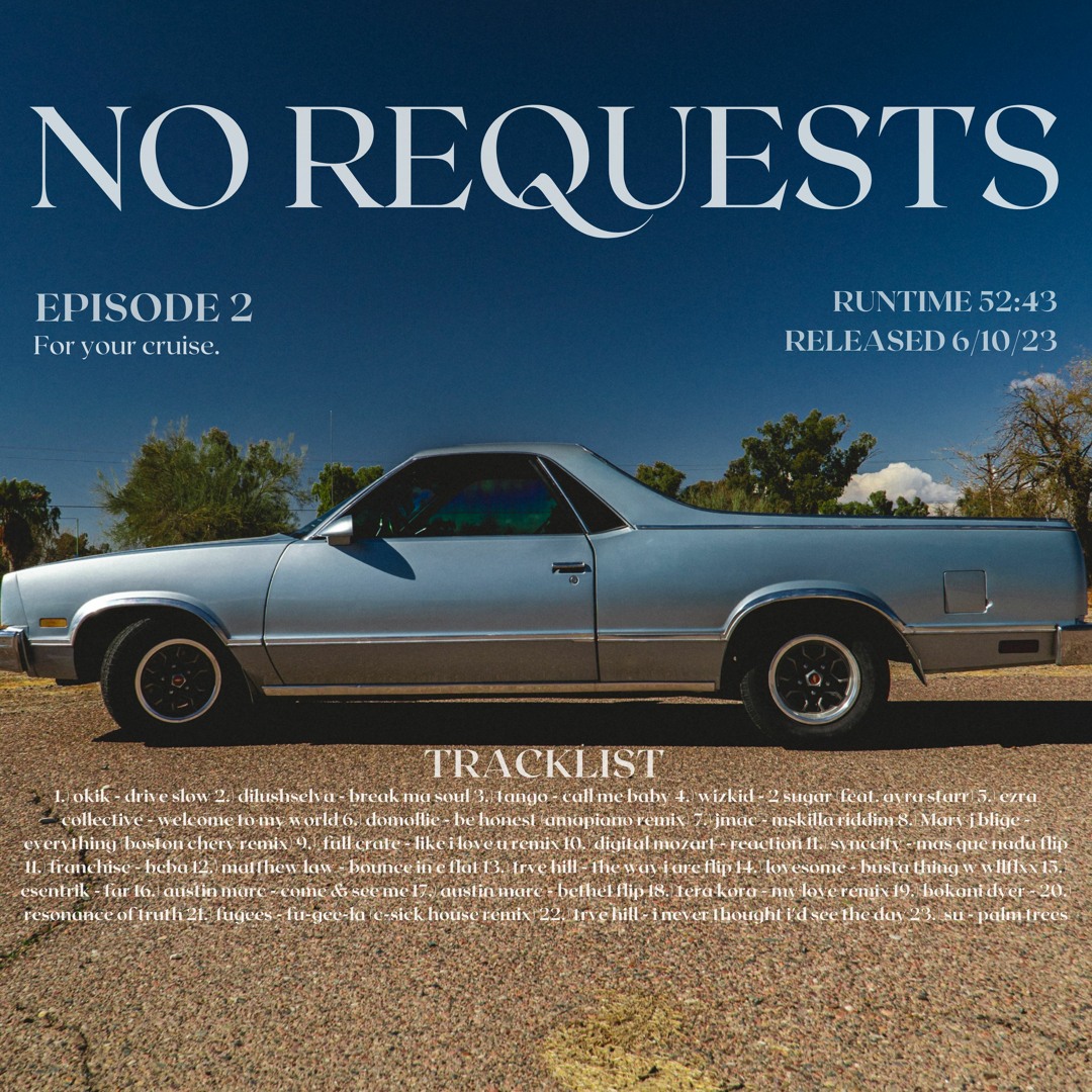 No Requests #2