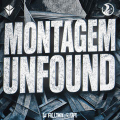 MONTAGEM UNFOUND (Slowed)