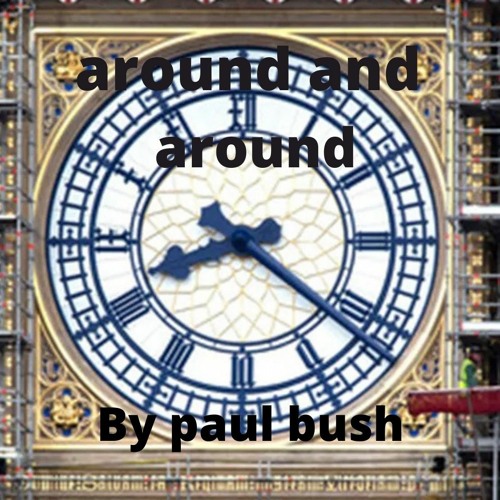 AROUND AND AROUND