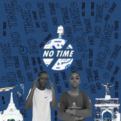 NO TIME @Young Prosperous(Prod.Deadlights x victorious)
