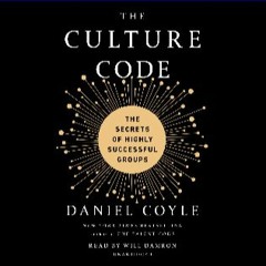 $${EBOOK} 📖 The Culture Code: The Secrets of Highly Successful Groups Download