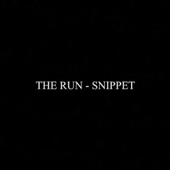 Cheed - THE RUN - SNIPPET