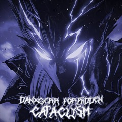 CATACLYSM w/ FORBIDDEN