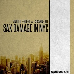 Sax Damage In NYC (Upper East Side Mix)