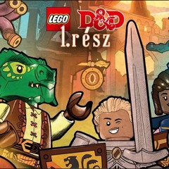 Podcast | CSIRKESZÁRNYAK NYOMÁBAN | LEGO D&D | 1. RÉSZ Taverna